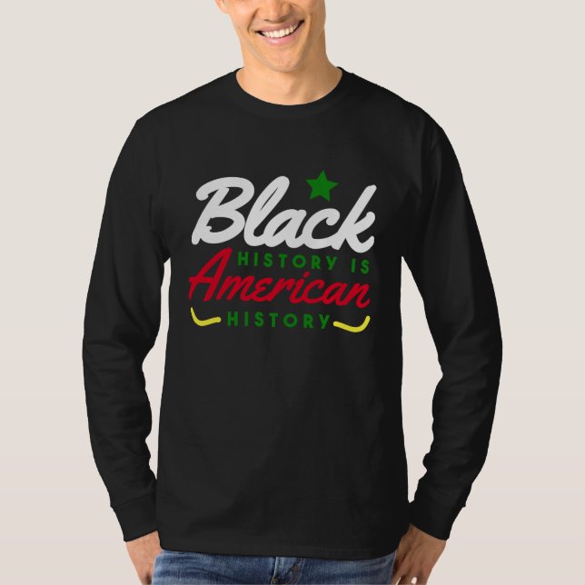 Camiseta Black History Is American History BHM (Anverso)