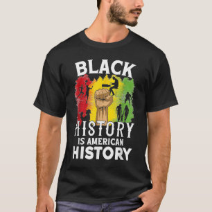 Camiseta Black History Is American History Patriotic Africa
