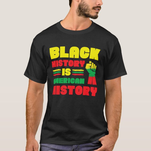 Camiseta Black History Is American History Patriotic Africa (Anverso)