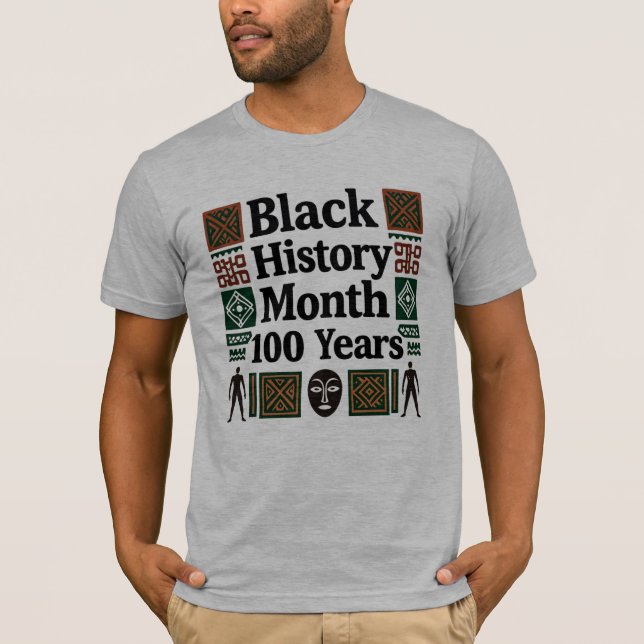 Camiseta Black History Month 100th Anniversary T-Shirt (Anverso)