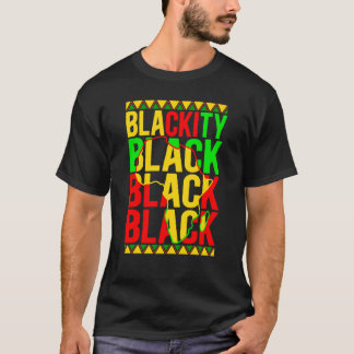 Camiseta Black History Month African American Blackity Blac
