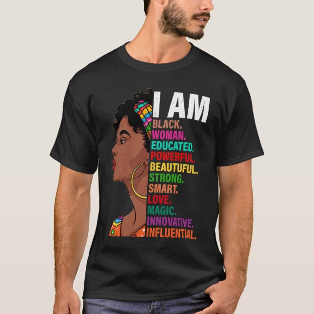 Camiseta Black History Month African American I Am Black Wo (Anverso)