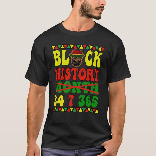 Camiseta Black History Month Apparel 24 7 365 African Ameri (Anverso)