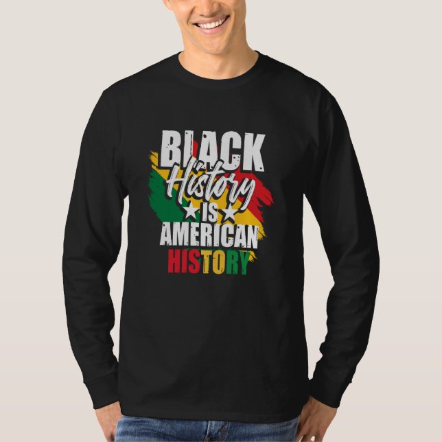 Camiseta Black History Month  Black History Is American His (Anverso)