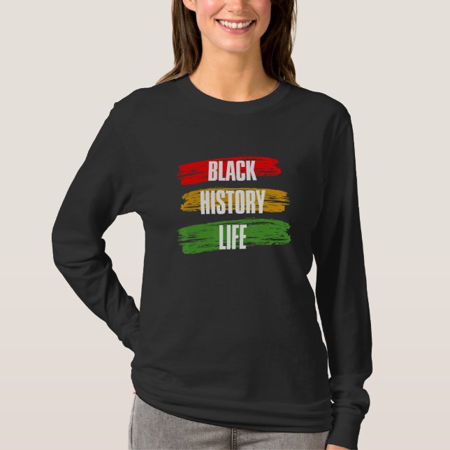 Camiseta Black History Month Black History Life_2 (Anverso)