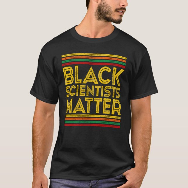 Camiseta Black History Month Black Scientists Matter  1 (Anverso)