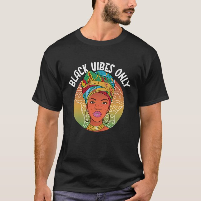Camiseta Black History Month Black Vibes African American Y (Anverso)