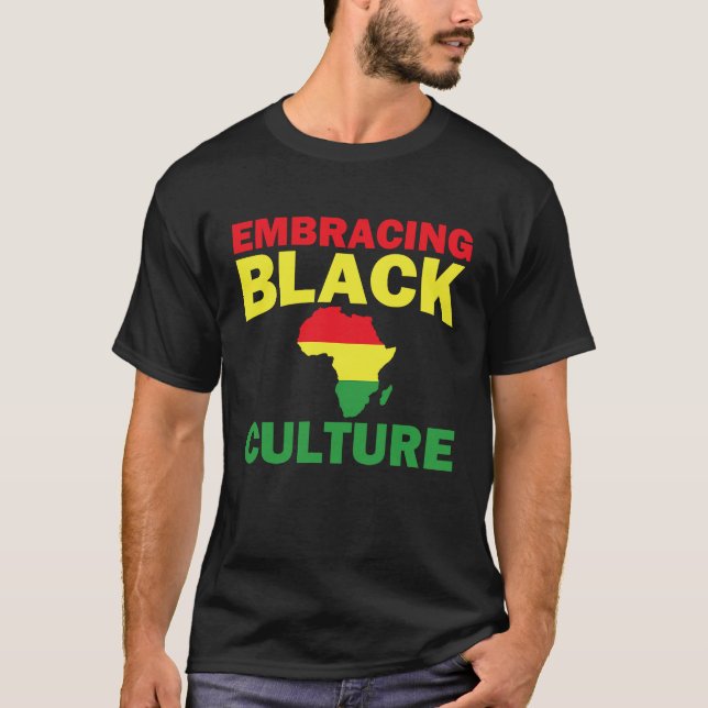 Camiseta Black History Month Decorations Embracing Black Cu (Anverso)