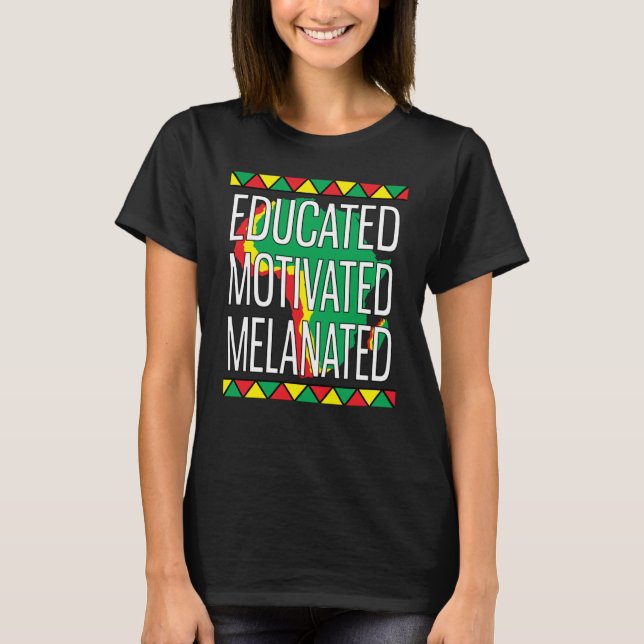 Camiseta Black History Month Educated Motivated Melanated   (Anverso)