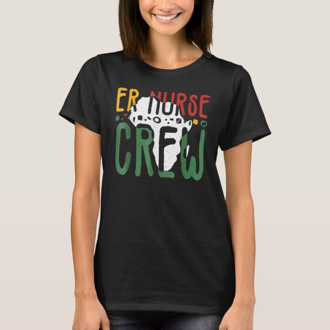 Camiseta Black History Month ER Nurse Crew African Emergenc (Anverso)