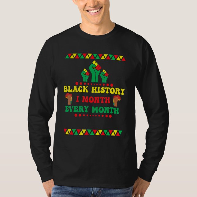 Camiseta Black History Month Every Month (Anverso)