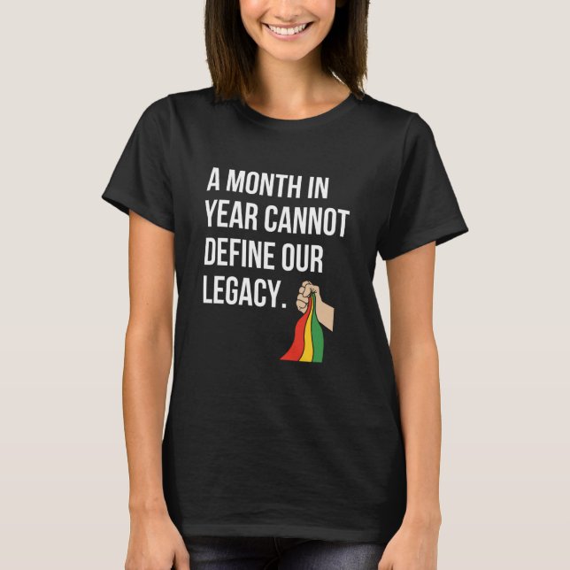 Camiseta Black History Month Flag One Month cannot define o (Anverso)