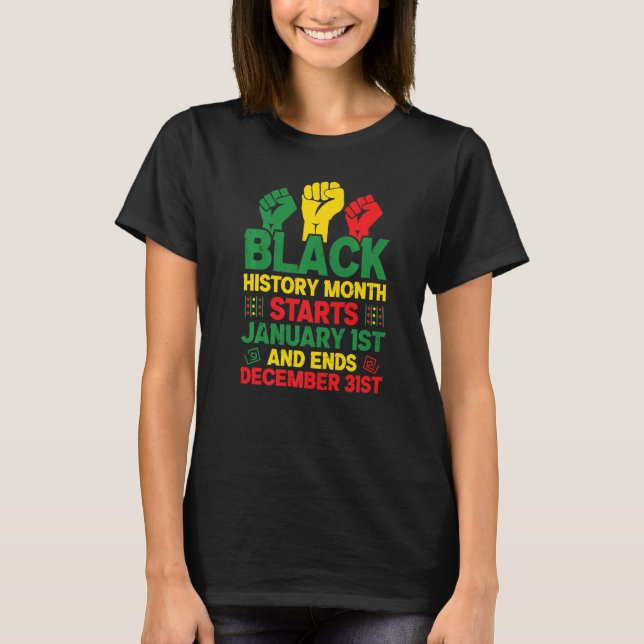 Camiseta Black History month from January 1st to December 3 (Anverso)