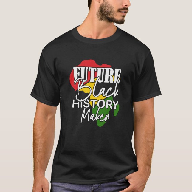 Camiseta Black History Month Future Black History Maker (Anverso)