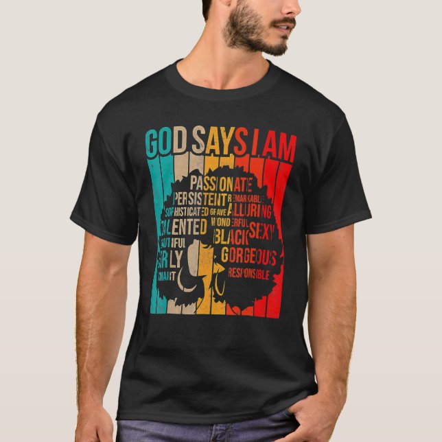Camiseta Black History Month God Says I Am Black Melanin Gi (Anverso)
