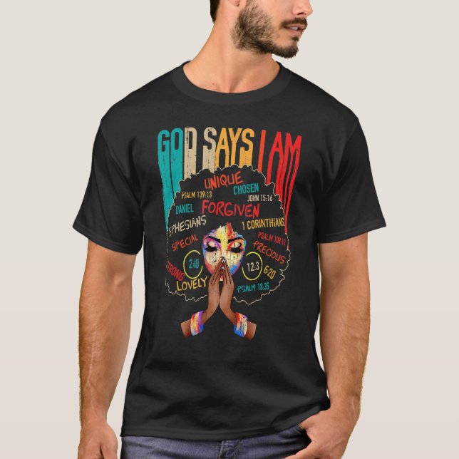 Camiseta Black History Month God Says I Am Black Melanin Gi (Anverso)