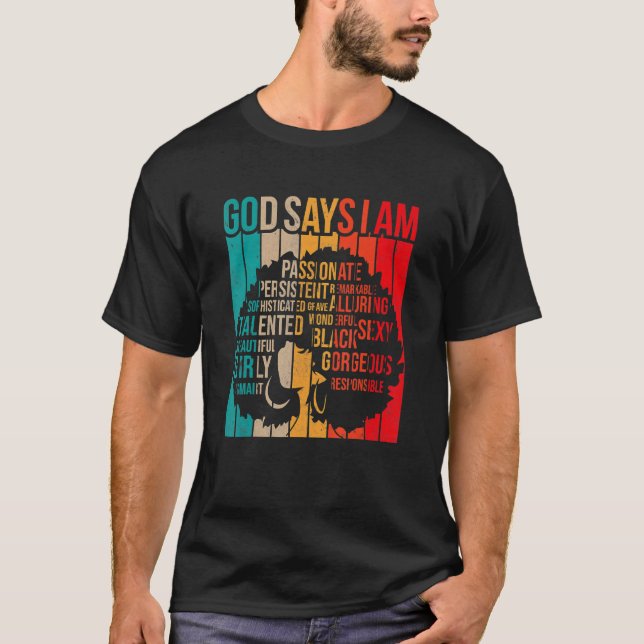 Camiseta Black History Month God Says I Am Black Melanin Gi (Anverso)