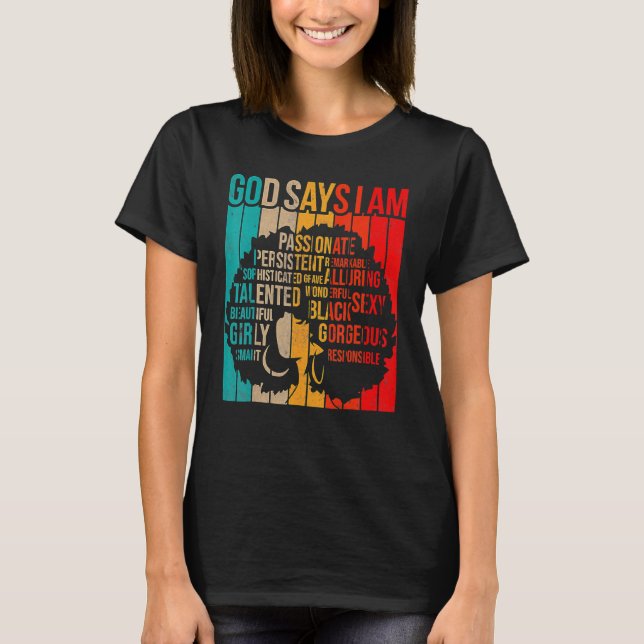 Camiseta Black History Month God Says I Am Black Melanin Gi (Anverso)