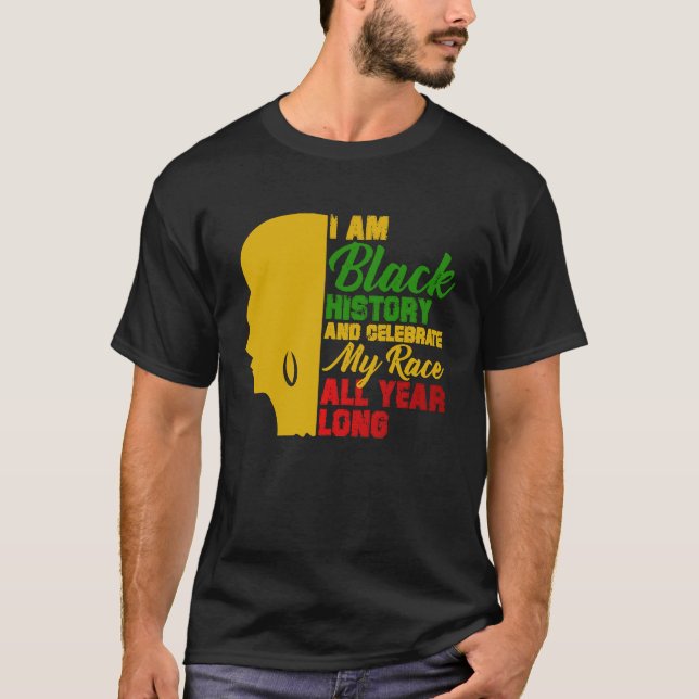 Camiseta Black History Month I Am Black History (Anverso)