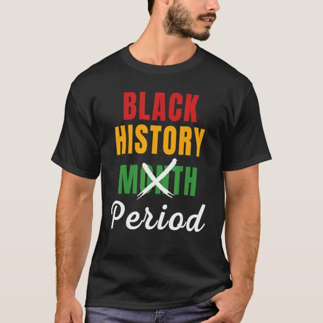 Camiseta Black History Month Period African Pride BHM Women (Anverso)