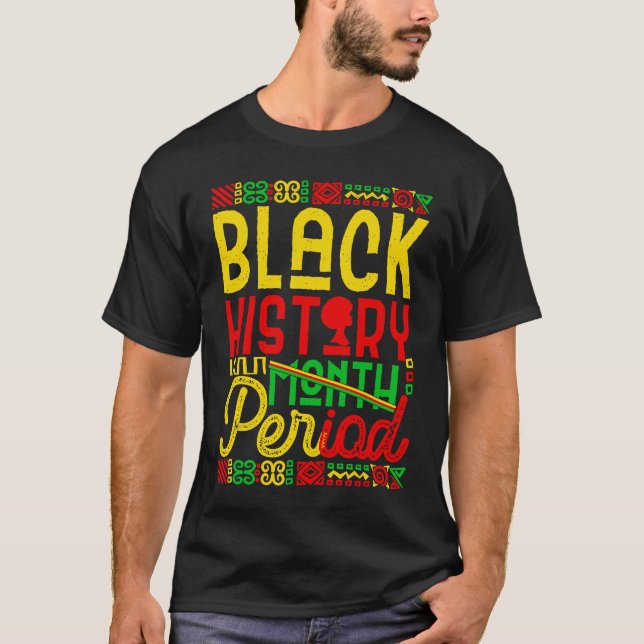 Camiseta Black History Month Period African Pride BHM Women (Anverso)