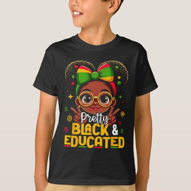 Camiseta Black History Month Pretty Black Educated African  (Anverso)