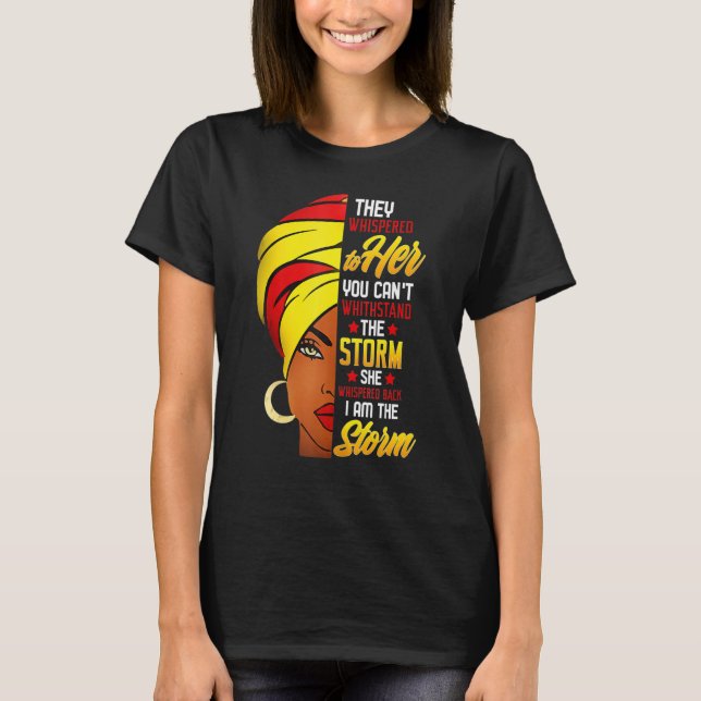 Camiseta Black History Month She Whispered Back I Am The St (Anverso)