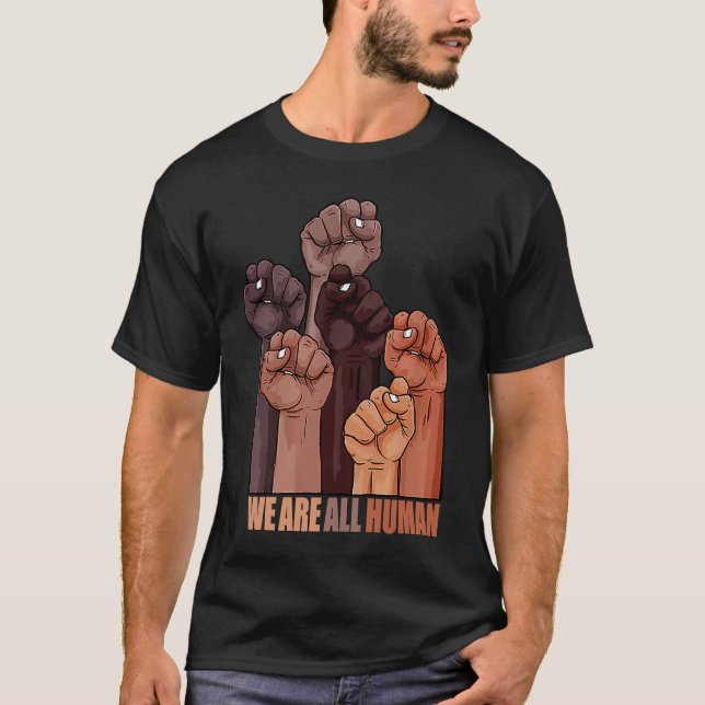 Camiseta Black History Month  We Are All Human  Black Is Be (Anverso)