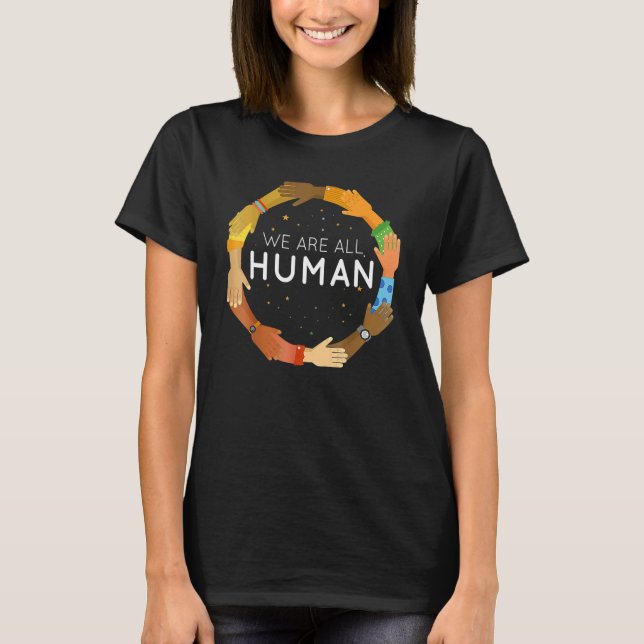 Camiseta Black History Month We Are All Human Black Is Beau (Anverso)