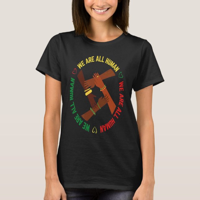 Camiseta Black History Month We Are All Human Pride African (Anverso)