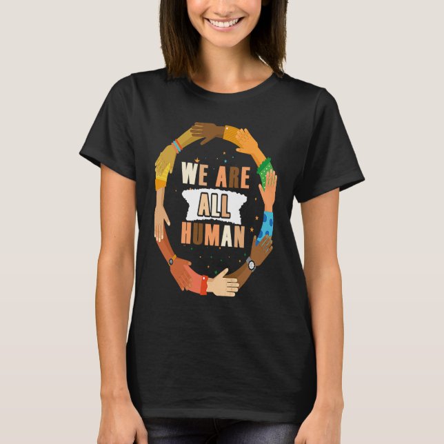 Camiseta Black History Month  We Are All Human Women Men Ki (Anverso)