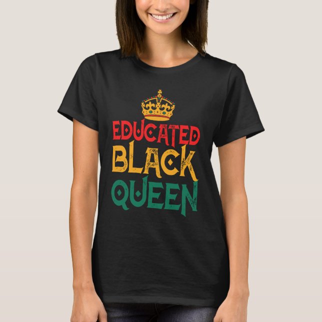 Camiseta Black History Month Women Educated Strong Black Qu (Anverso)