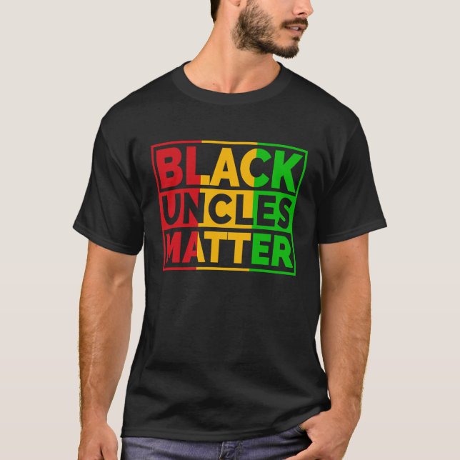 Camiseta Black History Pride Retro Black Uncles Matter (Anverso)