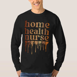 Camiseta Black Home Health Nurse African American Home Heal