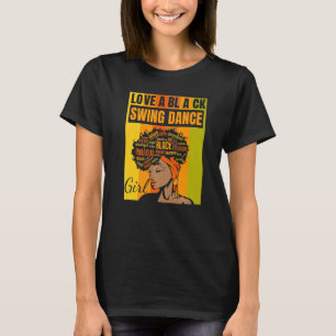 Camiseta Black Independence Day Love a Black Swing Dance G