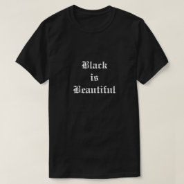 Camiseta Black is Beautiful Shirt