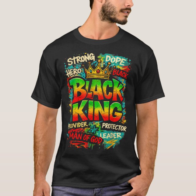 Camiseta Black King Man Of God Strong Leader Melanin Black  (Anverso)