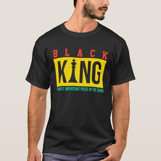 Camiseta Black King The Most Powerful Piece In The Game Dad (Anverso)