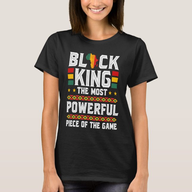 Camiseta Black King The Most Powerful Piece in The Game Mel (Anverso)