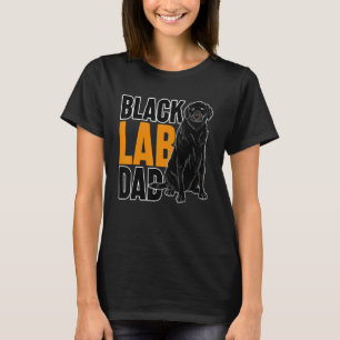 Camiseta Black Lab Dad Dog Animal Mascota Daddy Black Labra