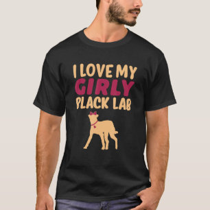 Camiseta Black Lab Labrador Funny Chica Perro Pup Gender Re