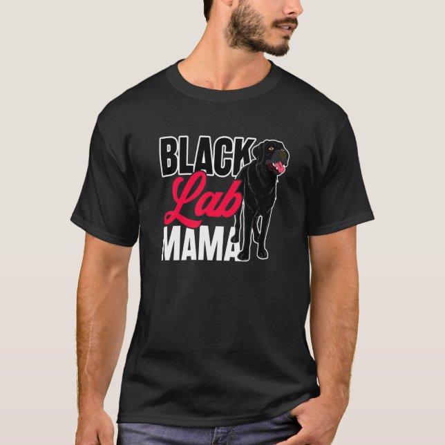 Camiseta Black Lab Mama Animal Mascota Mami Dog Dueño Negro (Anverso)