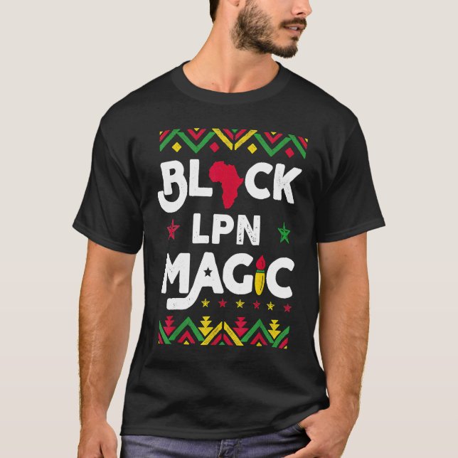 Camiseta Black LPN Magic Black History Month Licensed Pract (Anverso)