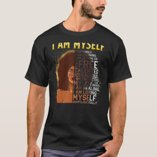 Camiseta Black Magic Black Women I Am Myself Afro Black Gir
