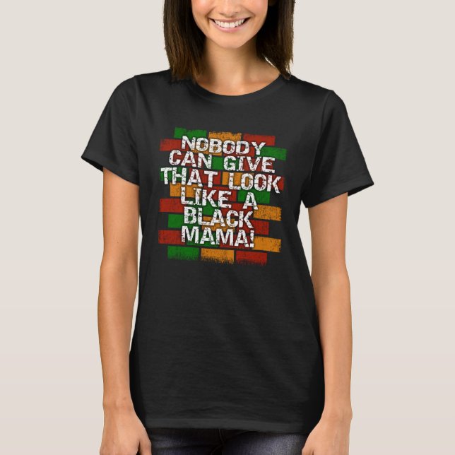 Camiseta Black Mama African American Mom Look (Anverso)