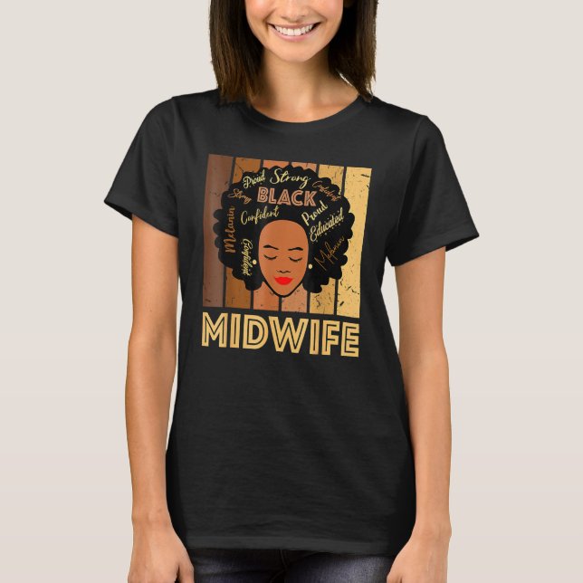 Camiseta Black Midwife Black History Queen Melanin Afro Afr (Anverso)