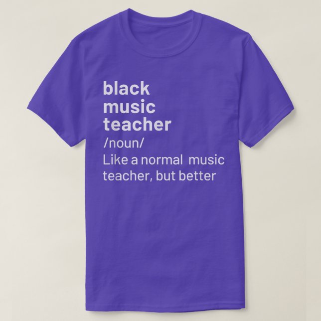 Camiseta Black Music Teacher Definition  (Diseño del anverso)