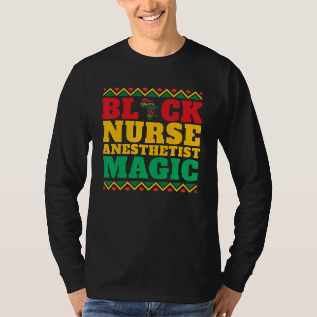 Camiseta Black Nurse Anesthetist Magic Black History Month (Anverso)