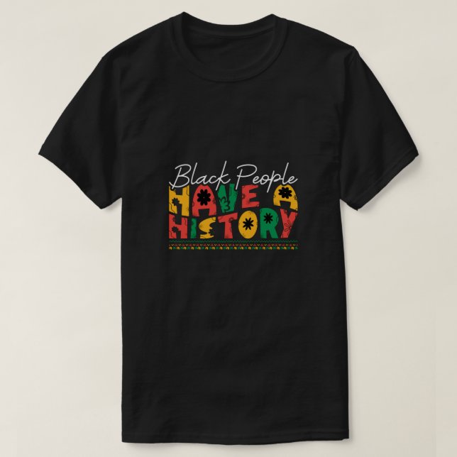 Camiseta black_people_have_a_History_02 (Diseño del anverso)