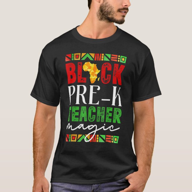 Camiseta Black Pre-K Teacher Magic Black History Month (Anverso)